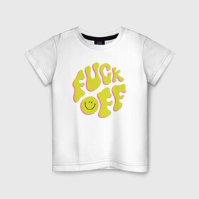 Детская футболка хлопок с принтом FUCK OFF SMILE в Екатеринбурге, 100% хлопок | круглый вырез горловины, полуприлегающий силуэт, длина до линии бедер | Тематика изображения на принте: fun | smile | надпись | смайл | смайлик | фан