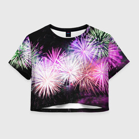 Женская футболка Crop-top 3D с принтом Салют в Екатеринбурге, 100% полиэстер | круглая горловина, длина футболки до линии талии, рукава с отворотами | firework | вспышки | праздник | салют | фейерверк