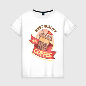 Женская футболка хлопок с принтом Hot Coffee в Екатеринбурге, 100% хлопок | прямой крой, круглый вырез горловины, длина до линии бедер, слегка спущенное плечо | burgers | delicious | hot dog | вредная еда | еда