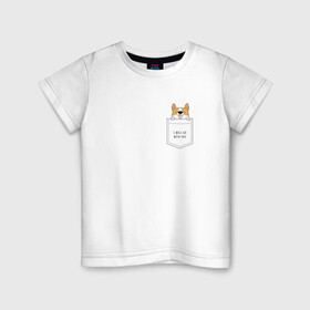 Детская футболка хлопок с принтом Корги в кармане_02 в Екатеринбурге, 100% хлопок | круглый вырез горловины, полуприлегающий силуэт, длина до линии бедер | corgi | dog | вельш корги | карман | корги | коржик | собака