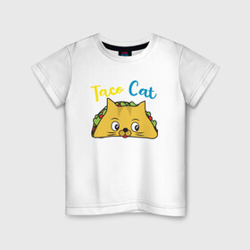 Детская футболка хлопок с принтом Taco Cat в Екатеринбурге, 100% хлопок | круглый вырез горловины, полуприлегающий силуэт, длина до линии бедер | animal | cat | cute | kitty | meow | taco | друг | животные | киска | китти | кот | котенок | котик | котэ | кошечка | кошка | милый | мур | мяу | питомец | тако