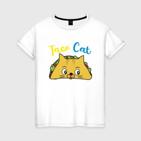 Женская футболка хлопок с принтом Taco Cat в Екатеринбурге, 100% хлопок | прямой крой, круглый вырез горловины, длина до линии бедер, слегка спущенное плечо | animal | cat | cute | kitty | meow | taco | друг | животные | киска | китти | кот | котенок | котик | котэ | кошечка | кошка | милый | мур | мяу | питомец | тако