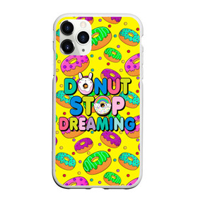 Чехол для iPhone 11 Pro Max матовый с принтом DONUTS в Екатеринбурге, Силикон |  | candys | children | donut | dreaming | food | rainbow | stop | вкусняшки | детские | еда | желтый | крем | мечты | надписи | пончики | сладости | текстуры