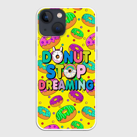 Чехол для iPhone 13 mini с принтом DONUTS в Екатеринбурге,  |  | candys | children | donut | dreaming | food | rainbow | stop | вкусняшки | детские | еда | желтый | крем | мечты | надписи | пончики | сладости | текстуры