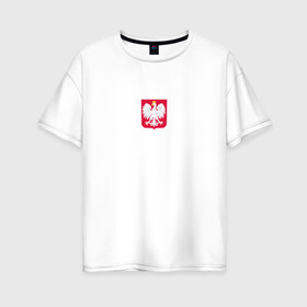 Женская футболка хлопок Oversize с принтом Польша форма домашняя в Екатеринбурге, 100% хлопок | свободный крой, круглый ворот, спущенный рукав, длина до линии бедер
 | football | польша | польша футбол | футбол | футбольный клуб | футбольшый клуб польши