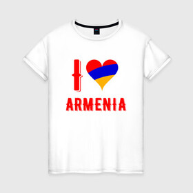 Женская футболка хлопок с принтом I Love Armenia в Екатеринбурге, 100% хлопок | прямой крой, круглый вырез горловины, длина до линии бедер, слегка спущенное плечо | armenia | armenya | love | арарат | армения | армяне | армянин | арцах | горы | ереван | кавказ | любовь | народ | саркисян | сердце | ссср | страна | флаг