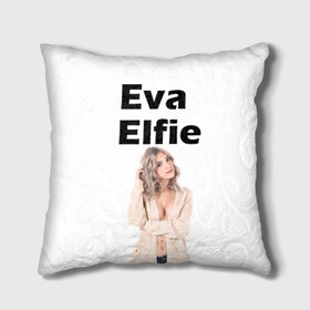 Подушка 3D с принтом Eva Elfie в Екатеринбурге, наволочка – 100% полиэстер, наполнитель – холлофайбер (легкий наполнитель, не вызывает аллергию). | состоит из подушки и наволочки. Наволочка на молнии, легко снимается для стирки | eva elfie | eva elfie print | актер | актриса | ева элфи | кино