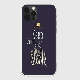 Чехол для iPhone 12 Pro с принтом Keep clam and dont starve в Екатеринбурге, силикон | область печати: задняя сторона чехла, без боковых панелей | animation | dont starve | dont starve together | game | games | mult | survive | выживалка | выживание | донт старв | игра | игры | мульт | не голодай | не голодайка