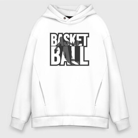 Мужское худи Oversize хлопок с принтом Basket Player в Екатеринбурге, френч-терри — 70% хлопок, 30% полиэстер. Мягкий теплый начес внутри —100% хлопок | боковые карманы, эластичные манжеты и нижняя кромка, капюшон на магнитной кнопке | Тематика изображения на принте: basketball | game | nba | sport | streetball | баскетбол | баскетболист | игра | игрок | мяч | нба | спорт | стритбол | тренер