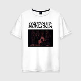 Женская футболка хлопок Oversize с принтом Maneskin в Екатеринбурге, 100% хлопок | свободный крой, круглый ворот, спущенный рукав, длина до линии бедер
 | maneskin | manskin | monskin | манескин | монскин