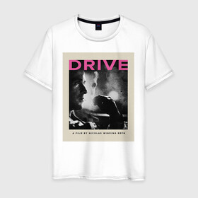 Мужская футболка хлопок с принтом drive в Екатеринбурге, 100% хлопок | прямой крой, круглый вырез горловины, длина до линии бедер, слегка спущенное плечо. | drive | драйв | кино | райан гослинг | фильмы