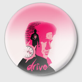 Значок с принтом drive в Екатеринбурге,  металл | круглая форма, металлическая застежка в виде булавки | Тематика изображения на принте: drive | драйв | кино | райан гослинг | фильмы