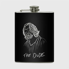 Фляга с принтом THE DUDE (Большой Лебовски) в Екатеринбурге, металлический корпус | емкость 0,22 л, размер 125 х 94 мм. Виниловая наклейка запечатывается полностью | abide | big | dude | jeff | lebowski | the | большой | лебовски | фильм | чувак