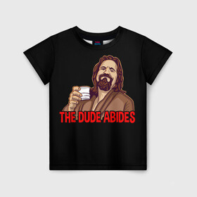 Детская футболка 3D с принтом The Dude Abides (Lebowski) в Екатеринбурге, 100% гипоаллергенный полиэфир | прямой крой, круглый вырез горловины, длина до линии бедер, чуть спущенное плечо, ткань немного тянется | Тематика изображения на принте: abide | big | dude | jeff | lebowski | the | большой | лебовски | фильм | чувак