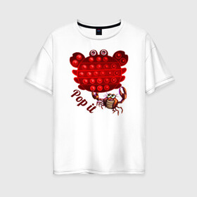 Женская футболка хлопок Oversize с принтом Краб, поп-ит, симпл-димпл в Екатеринбурге, 100% хлопок | свободный крой, круглый ворот, спущенный рукав, длина до линии бедер
 | crab | pop it | simple dimple | краб | поп ит | симпл димпл