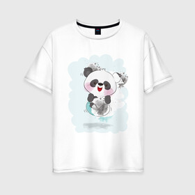 Женская футболка хлопок Oversize с принтом Панда в Екатеринбурге, 100% хлопок | свободный крой, круглый ворот, спущенный рукав, длина до линии бедер
 | веселая | летний принт | панда | улыбка | хорошее настроение