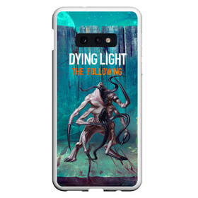 Чехол для Samsung S10E с принтом Dying light Мутант в Екатеринбурге, Силикон | Область печати: задняя сторона чехла, без боковых панелей | dying light | аномалия | зараженный | монстр | мутант | ужасы | урод | хоррор