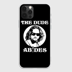 Чехол для iPhone 12 Pro с принтом The dude ABIDES в Екатеринбурге, силикон | область печати: задняя сторона чехла, без боковых панелей | dude | jeff bridges | the big lebowski | the dude abides | большой лебовский | джефф бриджес | фильм | чувак