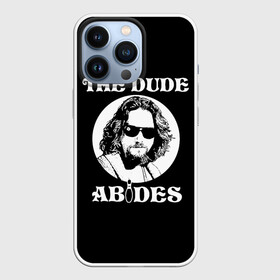 Чехол для iPhone 13 Pro с принтом The dude ABIDES в Екатеринбурге,  |  | Тематика изображения на принте: dude | jeff bridges | the big lebowski | the dude abides | большой лебовский | джефф бриджес | фильм | чувак
