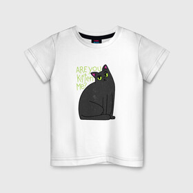 Детская футболка хлопок с принтом Are you kitten me | Чёрный кот в Екатеринбурге, 100% хлопок | круглый вырез горловины, полуприлегающий силуэт, длина до линии бедер | big eyes | black cat | fear | funny cat | joking | kitten | kitty | игра слов | испуг | киса | кот с большими глазами | котёнок | котик | котики | кошка | кошки | милый котик | не шути со мной | прикол | рисунок | тёмный кот
