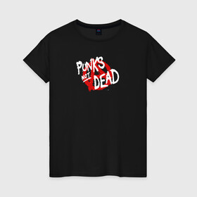 Женская футболка хлопок с принтом Punk’s Not Dead в Екатеринбурге, 100% хлопок | прямой крой, круглый вырез горловины, длина до линии бедер, слегка спущенное плечо | punks not dead | анархия | движение | музыка | панк | панки не умирают | субкультура