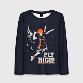 Женский лонгслив 3D с принтом fly high! Шоё Хината Haikyuu!! в Екатеринбурге, 100% полиэстер | длинные рукава, круглый вырез горловины, полуприлегающий силуэт | 10 номер | anime | haikyu | haikyuu | hinata shoyo | karasuno | manga | аниме | волейбол | волейбольный клуб | иероглифы | карасуно | лети высоко | лого | манга | надпись | прыжок | старшая школа | хаику | хаикую