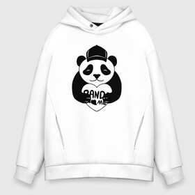 Мужское худи Oversize хлопок с принтом Panda me. Панда в кепке в Екатеринбурге, френч-терри — 70% хлопок, 30% полиэстер. Мягкий теплый начес внутри —100% хлопок | боковые карманы, эластичные манжеты и нижняя кромка, капюшон на магнитной кнопке | panda | животное | медведи | медведь | мишки | панда | панды