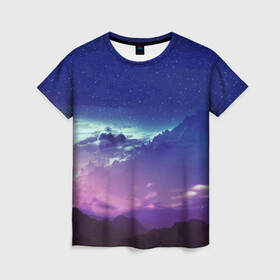 Женская футболка 3D с принтом Звездное небо в Екатеринбурге, 100% полиэфир ( синтетическое хлопкоподобное полотно) | прямой крой, круглый вырез горловины, длина до линии бедер | звезды | космос | мир | небо | облака | природа