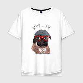 Мужская футболка хлопок Oversize с принтом Хороший мальчик в очках в Екатеринбурге, 100% хлопок | свободный крой, круглый ворот, “спинка” длиннее передней части | cute | dog | woof | гав | забавный | пес | песель | песик | смешной | собака | собачка | щенок