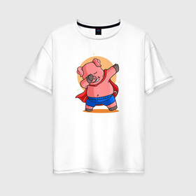 Женская футболка хлопок Oversize с принтом Свинка супермен даббинг в Екатеринбурге, 100% хлопок | свободный крой, круглый ворот, спущенный рукав, длина до линии бедер
 | dab | pig | даб | даббинг | животное | свинка | свинья | супермен | хрюша | хрюшка