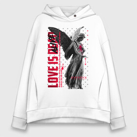 Женское худи Oversize хлопок с принтом Love is dead white в Екатеринбурге, френч-терри — 70% хлопок, 30% полиэстер. Мягкий теплый начес внутри —100% хлопок | боковые карманы, эластичные манжеты и нижняя кромка, капюшон на магнитной кнопке | любовь мертва | мысль | падший ангел | поговорка | пословица | текст | фраза