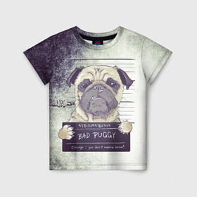 Детская футболка 3D с принтом Bad Puggy в Екатеринбурге, 100% гипоаллергенный полиэфир | прямой крой, круглый вырез горловины, длина до линии бедер, чуть спущенное плечо, ткань немного тянется | арест | арт | графика | животные | заключенный | звери | мопс | собаки