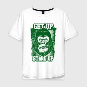 Мужская футболка хлопок Oversize с принтом Get Up - Stand Up в Екатеринбурге, 100% хлопок | свободный крой, круглый ворот, “спинка” длиннее передней части | bob marley | get up | get up stand up | gorilla | stand up | боб марли | вставай | горилла | обезьяна