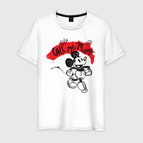 Мужская футболка хлопок с принтом call me mickey в Екатеринбурге, 100% хлопок | прямой крой, круглый вырез горловины, длина до линии бедер, слегка спущенное плечо. | disney | mickey mouse | дисней | микки маус