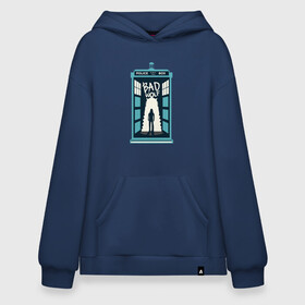 Худи SuperOversize хлопок с принтом Tardis - Bad Wolf в Екатеринбурге, 70% хлопок, 30% полиэстер, мягкий начес внутри | карман-кенгуру, эластичная резинка на манжетах и по нижней кромке, двухслойный капюшон
 | doctor who | future | space | tardis | time | будка | будущее | время | галактика | доктор кто | космос | машина времени | наука | приключения | пространство | профессор | прошлое | сериал | тардис | телепорт | ученый | фа