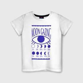 Детская футболка хлопок с принтом Moon Gazing в Екатеринбурге, 100% хлопок | круглый вырез горловины, полуприлегающий силуэт, длина до линии бедер | астрология | взгляд | глаз | затмения | луна | око | синий | фазы луны