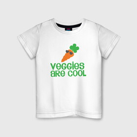 Детская футболка хлопок с принтом Veggies Are Cool в Екатеринбурге, 100% хлопок | круглый вырез горловины, полуприлегающий силуэт, длина до линии бедер | green | greenpaece | nature | sport | vegan | yoga | веган | вегетарианец | гринпис | еда | животные | жизнь | здоровье | зеленый | йога | мир | овощи | пища | планета | природа | растение | спорт | тело | фрукты
