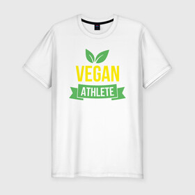 Мужская футболка хлопок Slim с принтом Vegan Athlete в Екатеринбурге, 92% хлопок, 8% лайкра | приталенный силуэт, круглый вырез ворота, длина до линии бедра, короткий рукав | green | greenpaece | nature | sport | vegan | yoga | веган | вегетарианец | гринпис | еда | животные | жизнь | здоровье | зеленый | йога | мир | овощи | пища | планета | природа | растение | спорт | тело | фрукты