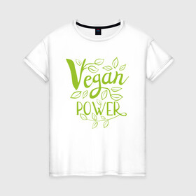 Женская футболка хлопок с принтом Vegan Power в Екатеринбурге, 100% хлопок | прямой крой, круглый вырез горловины, длина до линии бедер, слегка спущенное плечо | green | greenpaece | nature | sport | vegan | yoga | веган | вегетарианец | гринпис | еда | животные | жизнь | здоровье | зеленый | йога | мир | овощи | пища | планета | природа | растение | спорт | тело | фрукты