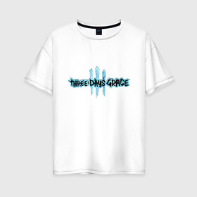 Женская футболка хлопок Oversize с принтом Three Days Grace Logo в Екатеринбурге, 100% хлопок | свободный крой, круглый ворот, спущенный рукав, длина до линии бедер
 | alternative | metall | music | rock | three days grace | альтернатива | металл | музыка | рок | три дэйс грэйс