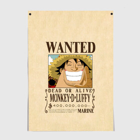 Постер с принтом WANTED Monkey D. Luffy в Екатеринбурге, 100% бумага
 | бумага, плотность 150 мг. Матовая, но за счет высокого коэффициента гладкости имеет небольшой блеск и дает на свету блики, но в отличии от глянцевой бумаги не покрыта лаком | anime | manga | monkey d. luffy | one piece | аниме | большой куш | ван пис | вон пис | гол д. роджер | кайдо | король пиратов | луфи | луффи | манга | манки д. луффи | нами | нико робин | пират | портгас д. эйс | ророноа зоро