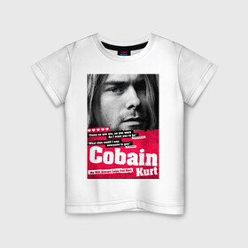 Детская футболка хлопок с принтом In memory of Kurt Cobain в Екатеринбурге, 100% хлопок | круглый вырез горловины, полуприлегающий силуэт, длина до линии бедер | Тематика изображения на принте: cobain | grunge | kurt | kurt cobain | nirvana | грандж | кобейн | курт | курт кобейн | нирвана | рок