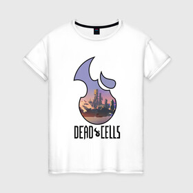 Женская футболка хлопок с принтом Dead Cells logo landscape в Екатеринбурге, 100% хлопок | прямой крой, круглый вырез горловины, длина до линии бедер, слегка спущенное плечо | cell | cells | dead | dead cells | game | gamer | games | metroidvania | roguelike | игра | игры