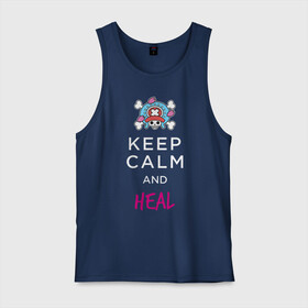 Мужская майка хлопок с принтом KEEP CALM and HEAL | Tony Tony Chopper в Екатеринбурге, 100% хлопок |  | Тематика изображения на принте: one piece | tony tony chopper | аниме | большой куш | ван пис | великий флот | вон пис | врач | любитель сладкой ваты | манга | ниндзя пирато минко самурайский альянс | пират | пираты соломенной шляпы