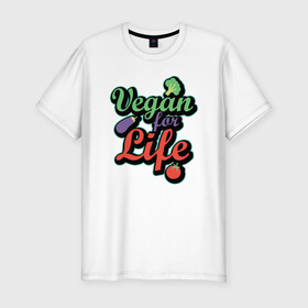 Мужская футболка хлопок Slim с принтом Vegan For Life в Екатеринбурге, 92% хлопок, 8% лайкра | приталенный силуэт, круглый вырез ворота, длина до линии бедра, короткий рукав | Тематика изображения на принте: green | greenpeace | nature | sport | vegan | yoga | веган | вегетарианец | гринпис | еда | животные | жизнь | здоровье | зеленый | йога | мир | овощи | пища | планета | природа | растение | спорт | тело | фрукты