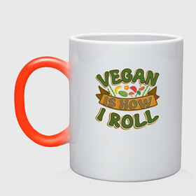 Кружка хамелеон с принтом Vegan - How I Roll в Екатеринбурге, керамика | меняет цвет при нагревании, емкость 330 мл | Тематика изображения на принте: green | greenpeace | nature | sport | vegan | yoga | веган | вегетарианец | гринпис | еда | животные | жизнь | здоровье | зеленый | йога | мир | овощи | пища | планета | природа | растение | спорт | тело | фрукты