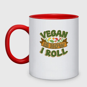 Кружка двухцветная с принтом Vegan - How I Roll в Екатеринбурге, керамика | объем — 330 мл, диаметр — 80 мм. Цветная ручка и кайма сверху, в некоторых цветах — вся внутренняя часть | Тематика изображения на принте: green | greenpeace | nature | sport | vegan | yoga | веган | вегетарианец | гринпис | еда | животные | жизнь | здоровье | зеленый | йога | мир | овощи | пища | планета | природа | растение | спорт | тело | фрукты