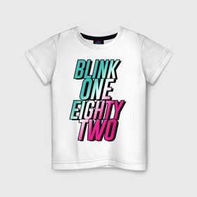 Детская футболка хлопок с принтом BLINK 182 в Екатеринбурге, 100% хлопок | круглый вырез горловины, полуприлегающий силуэт, длина до линии бедер | california | crunge | hardcore | metal | music | pop punk | punk | rock | usa | музыка | панк | поп | рок | сша