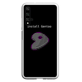 Чехол для Honor 20 с принтом Install Gentoo в Екатеринбурге, Силикон | Область печати: задняя сторона чехла, без боковых панелей | distro | gentoo | linux | programmer | генту | дистибутив | линух | программистам