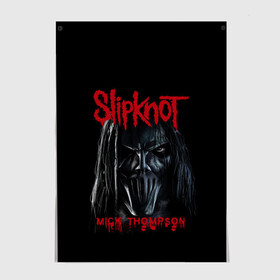 Постер с принтом MICK THOMPSON | SLIPKNOT | СЛИПКНОТ (Z) в Екатеринбурге, 100% бумага
 | бумага, плотность 150 мг. Матовая, но за счет высокого коэффициента гладкости имеет небольшой блеск и дает на свету блики, но в отличии от глянцевой бумаги не покрыта лаком | mick thompson | rock | slipknot | кейси джонс | мик томпсон | петля | рок | скользящий узел | слипкнот | тяжелый рок | удавка